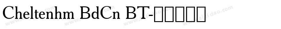 Cheltenhm BdCn BT字体转换